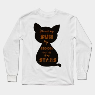 You are my sun my moon and all of my stars Long Sleeve T-Shirt